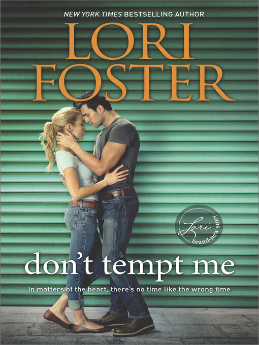 Title details for Don't Tempt Me by Lori  Foster - Available